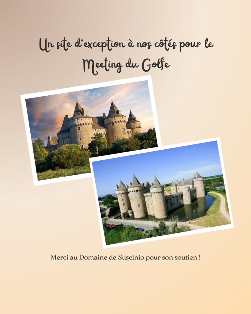 Un grand merci au Domaine de Suscinio !